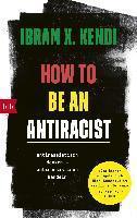 HOW TO BE AN ANTIRACIST