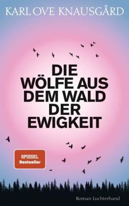 DIE WOLFE AUS DEM WALD DER EWIGKEIT