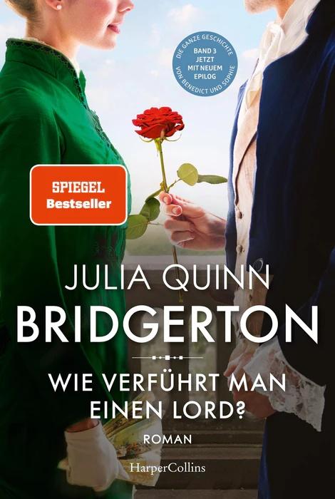 BRIDGERTON 3: WIE VERFUHRT MAN EINEN LORD?