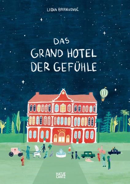 DAS GRAND HOTEL DER GEFUHLE