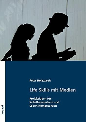 LIFE SKILLS MIT MEDIEN