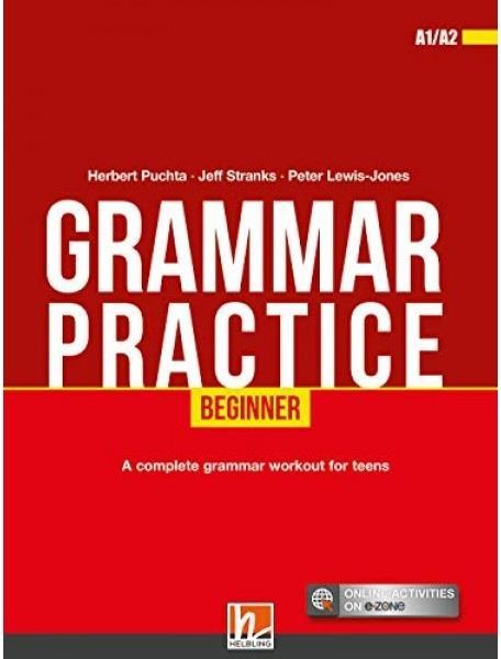 GRAMMAR PRACTICE BEGINNER STUDENT'S BOOK (+E-ZONE)