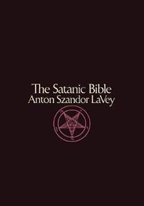 THE SATANIC BIBLE ANTON SZANDOR LAVEY