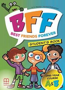 BFF - BEST FRIENDS FOREVER JUNIOR A & B STUDENT'S BOOK (+ABC)