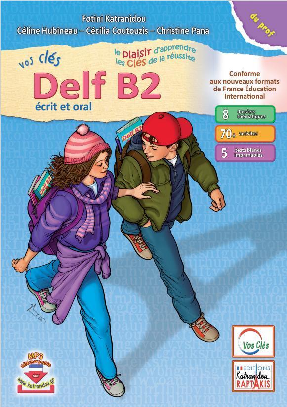 VOS CLES DELF B2 LIVRE DU PROFESSEUR 2022