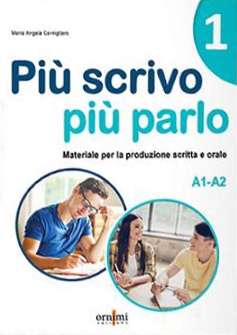 PIÙ SCRIVO PIÙ PARLO 1