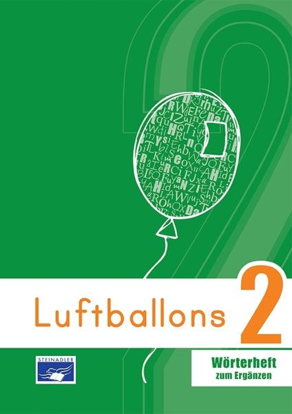 LUFTBALLONS 2 WORTERHEFT ZUM ERGANZEN (ΛΕΞΙΛΟΓΙΟ ΧΩΡΙΣ ΜΕΤΑΦΡΑΣΗ)
