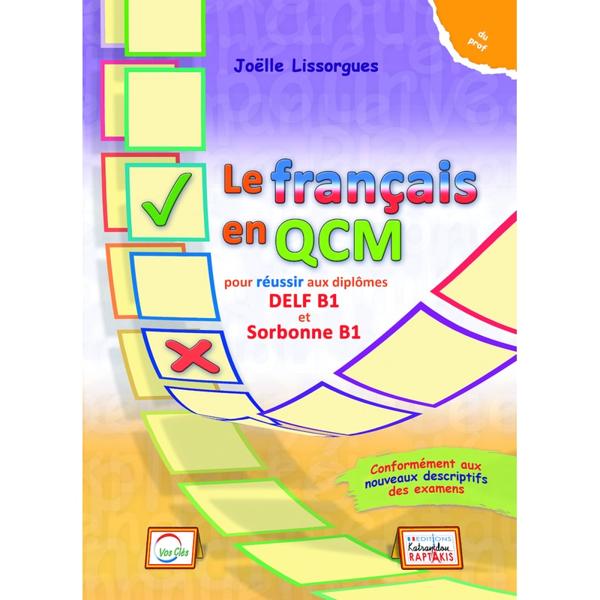 LE FRANCAIS EN QCM B1 PROFESSEUR