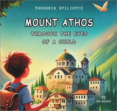 MOUNT ATHOS THROUGH THE EYES OF A CHILD