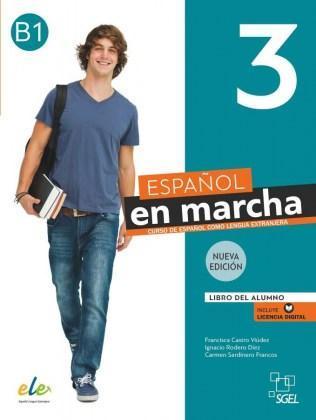 ESPANOL EN MARCHA 3 LIBRO DEL ALUMNO (+ LICENCIA DIGITAL)