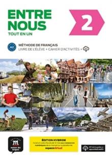 ENTRE NOUS 2 ELEVE & CAHIER EDITION HYBRIDE - TOUT EN UN