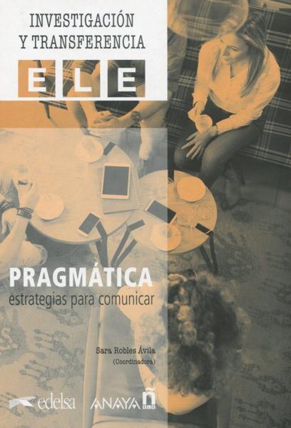 PRAGMATICA - ESTRATEGIAS PARA COMUNICAR