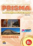 PRISMA B1 LATINOAMERICANO LIBRO DEL ALUMNO