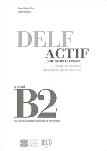 DELF ACTIF B2 SCOLAIRE ET JUNIOR PROFESSEUR