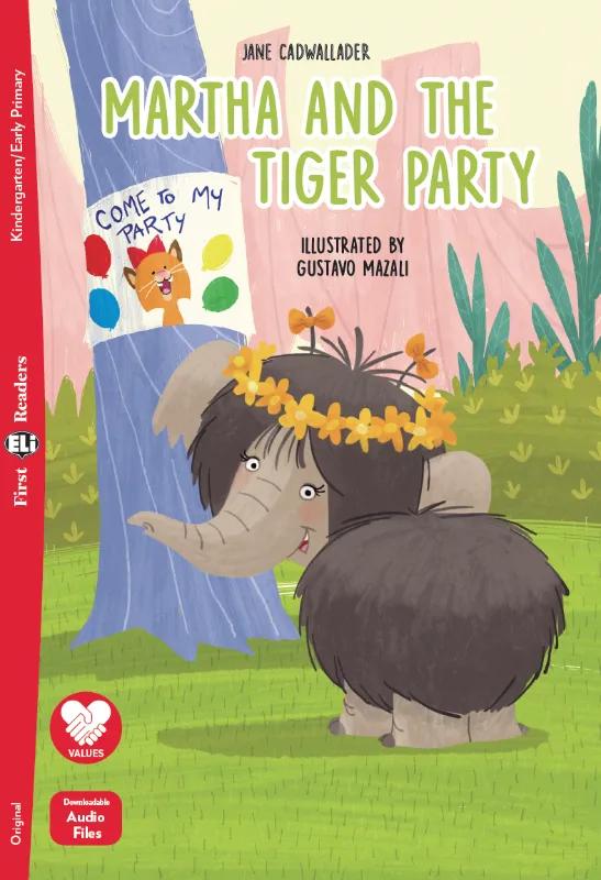 MARTHA AND THE TIGER PARTY + DOWNLOADABLE MULTIMEDIA
