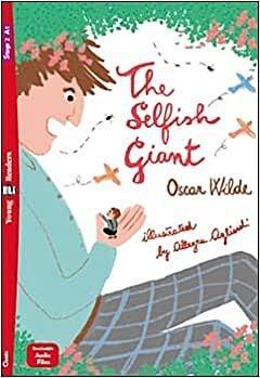 THE SELFISH GIANT (+DOWNLOADABLE AUDIO)
