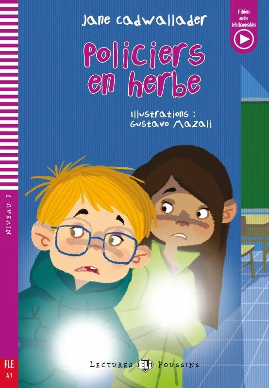 POLICIERS EN HERBE
