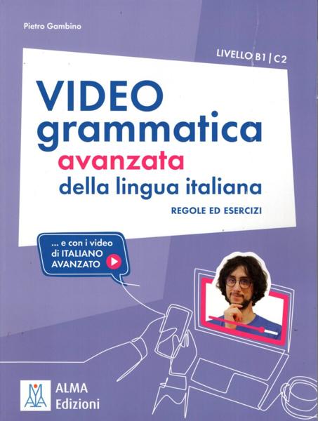 VIDEOGRAMMATICA DELLA LINGUA ITALIANA B1 - C2