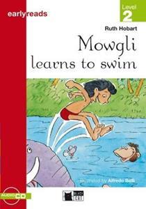 MOWGLI LEARNS TO SWIM EARLYREADS LEVEL 2 (BK+CD)