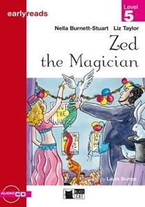ZED THE MAGICIAN EARLYREADS LEVEL 5-B1 (BK+CD)