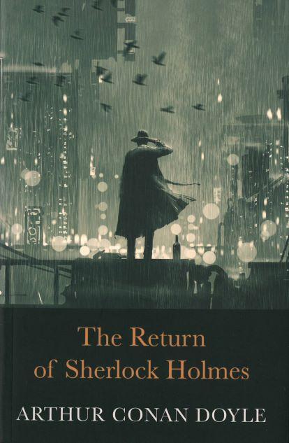 THE RETURN OF SHERLOCK HOLMES