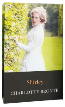 THE COMPLETE BRONTE SISTERS COLLECTION: SHIRLEY