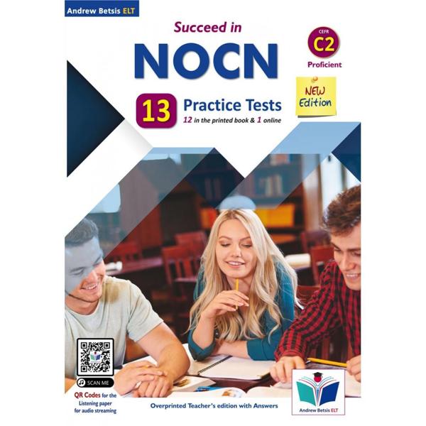 SUCCEED IN NOCN C2 12+1 PRACTICE TESTS TEACHER'S BOOK