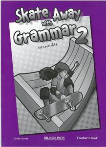 SKATE AWAY 2 GRAMMAR TEACHER'S