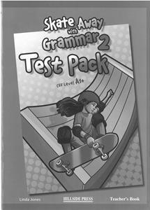 SKATE AWAY 2 GRAMMAR TEST BOOK TEACHER'S