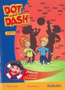 DOT AND DASH JUNIOR B TEACHER'S BOOK
