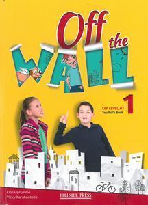 OFF THE WALL 1 TEACHER'S BOOK ΒΙΒΛΙΟ ΚΑΘΗΓΗΤΗ