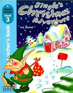 JINGLE'S CHRISTMAS ADVENTURE TEACHER'S BOOK ΒΙΒΛΙΟ ΚΑΘΗΓΗΤΗ
