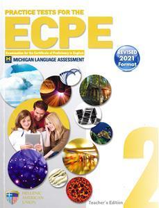 ECPE PRACTICE TESTS BOOK 2 TEACHER'S BOOK (+CD) REVISED 2021 FORMAT