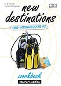 NEW DESTINATIONS A2 PRE-INTERMEDIATE WORKBOOK TEACHER'S EDITION