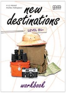 NEW DESTINATIONS B1+ WORKBOOK