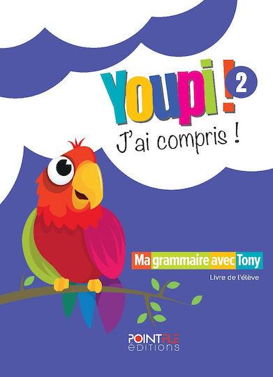 YOUPI! J'AI COMPRIS! 2 LIVRE D'ELEVE (+PUBLIOR) EDITION HYBRIDE