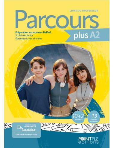 PARCOURS PLUS DELF A2 (+PUBLIOR) EDITION HYBRIDE PROFESSEUR
