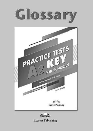 A2 KEY KET FOR SCHOOLS PRACTICE TESTS GLOSSARY
