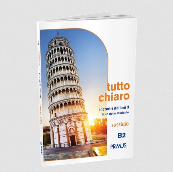 INCONTRI ITALIANI 3 B2 TUTTO CHIARO (SUSSIDIO)