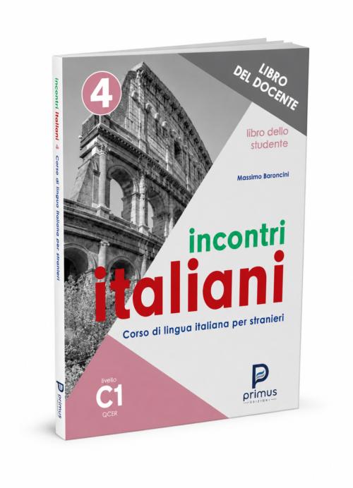 INCONTRI ITALIANI 4 C1 LIBRO DELLO STUDENTE DEL DOCENTE
