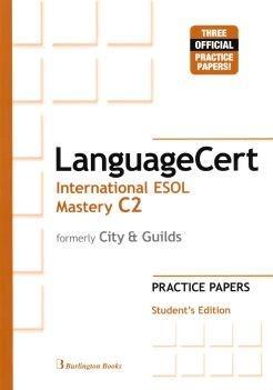 LANGUAGECERT C2 INTERNATIONAL ESOL MASTERY STUDENT'S BOOK 2017