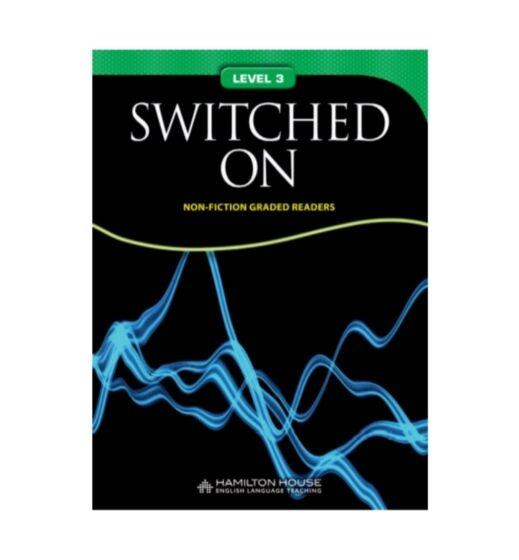 SWITCHED ON (NON FICTION READERS LEVEL 3)
