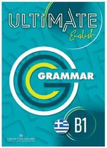 ULTIMATE ENGLISH B1 GRAMMAR GREEK