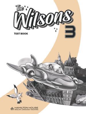 THE WILSONS 3 TEST