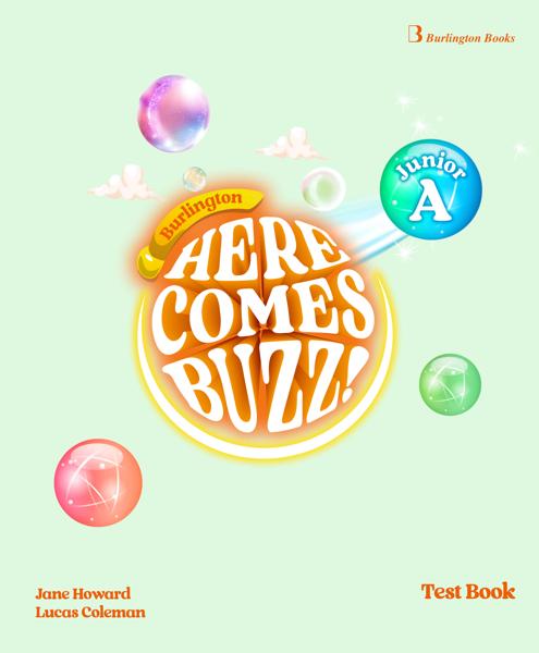 HERE COMES BUZZ! JUNIOR A TEST