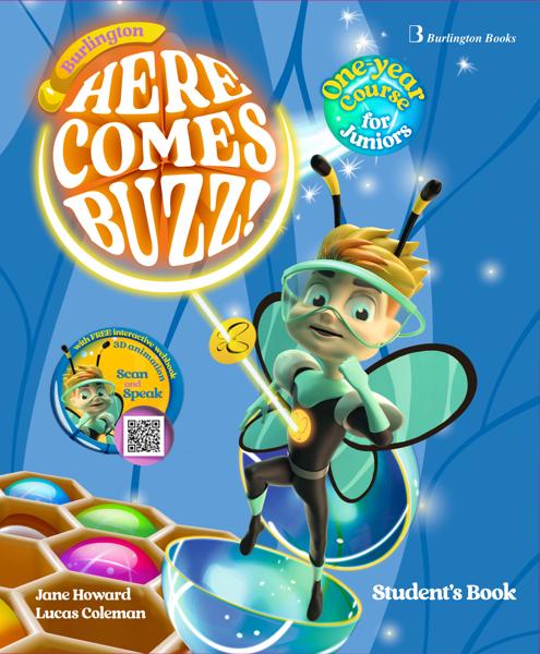 HERE COMES BUZZ! ONE YEAR COURSE STUDENT'S BOOK