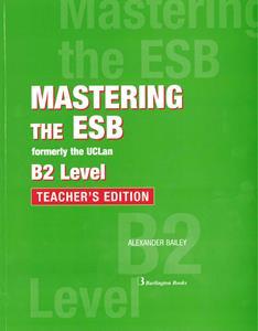 MASTERING THE ESB TEACHER'S BOOK 2017