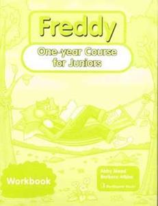 FREDDY ONE YEAR COURSE FOR JUNIORS WORKBOOK