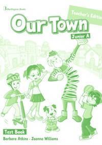 OUR TOWN JUNIOR A TEST BOOK TEACHER'S