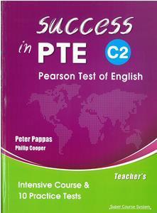 SUCCESS IN PTE C2 TEACHER'S